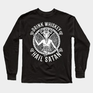 Drink Whiskey Hail Satan I Satanic Baphomet design Long Sleeve T-Shirt